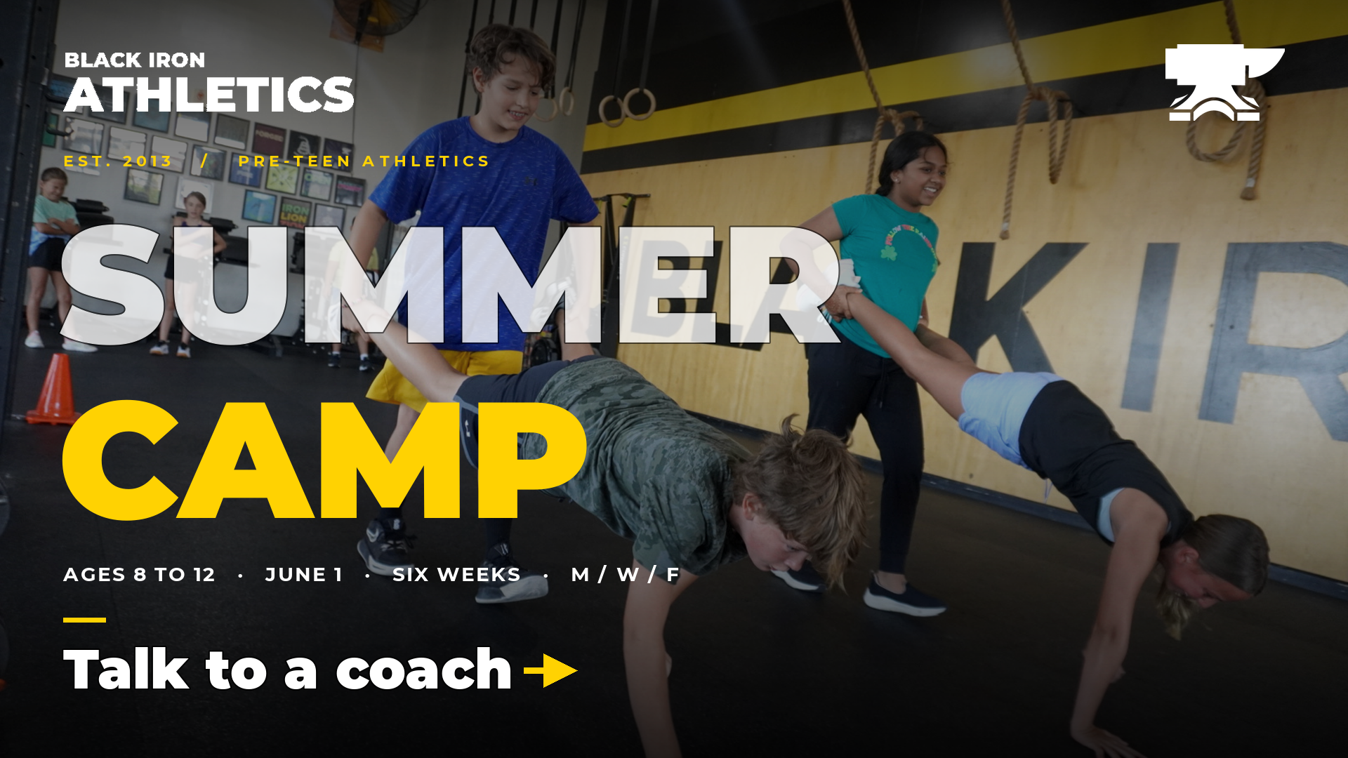 Black Iron Athletics Summer Camp — Ages 8 to 12, June 1, Six Weeks, M/W/F