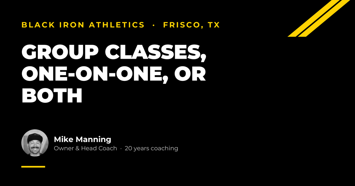 Black Iron Athletics, Frisco TX. Headline: Group classes, one-on-one, or both.