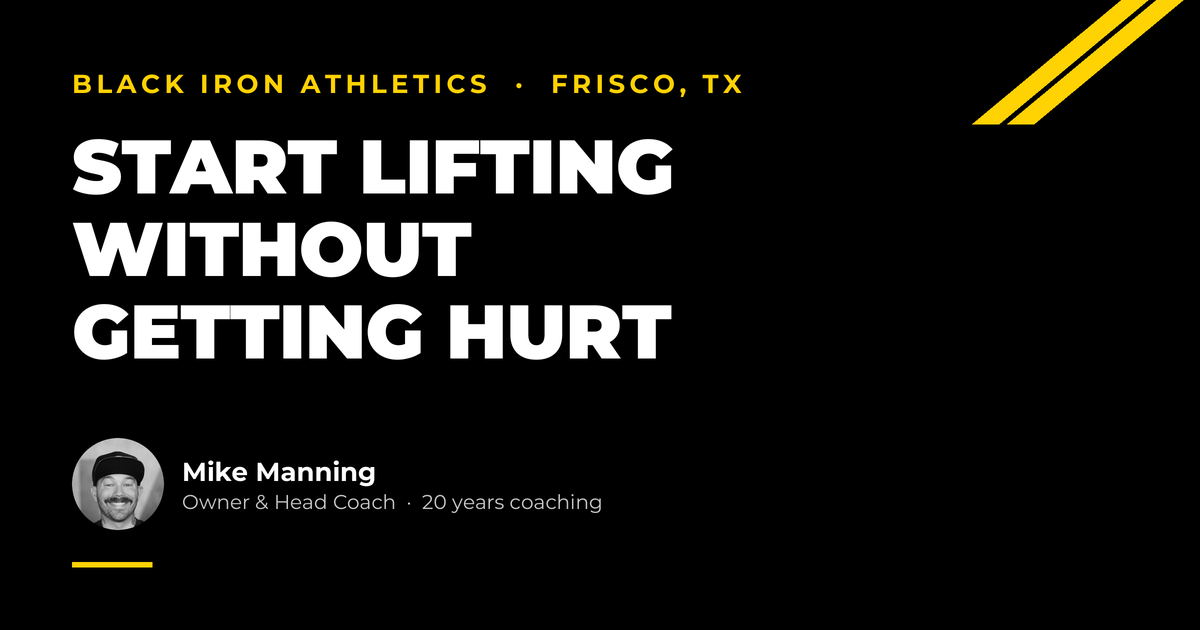 Black Iron Athletics, Frisco TX. Headline: Start lifting without getting hurt.